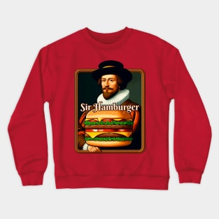 Sir Hamburger Crewneck Sweatshirt